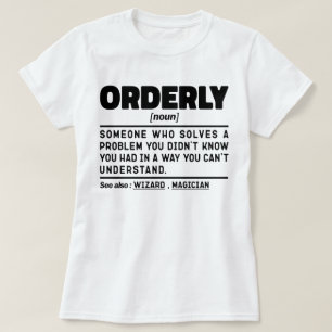 T-shirt Orderly Noun Sarcastic Citation Cool de santé