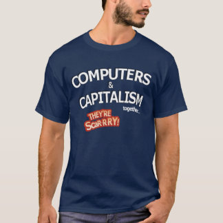 T-shirt ordinateurs et capitalisme