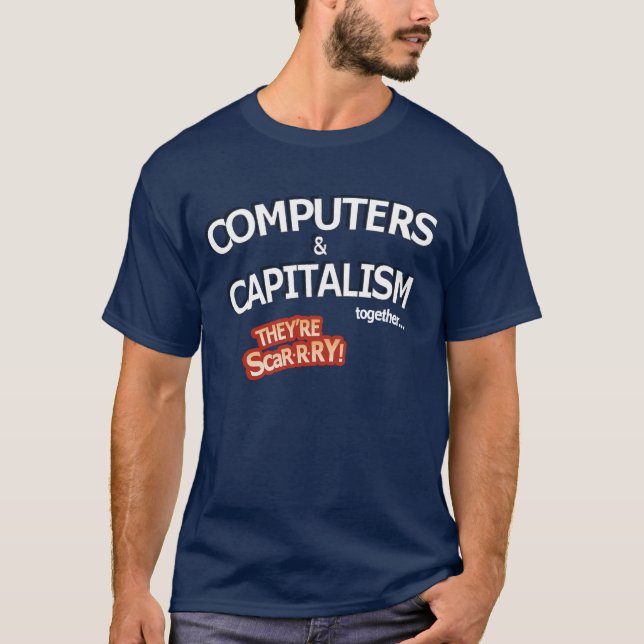 T-shirt ordinateurs et capitalisme (Devant)