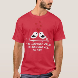 T-shirt Ordonné Mariage en ligne sera de Bons Officiers