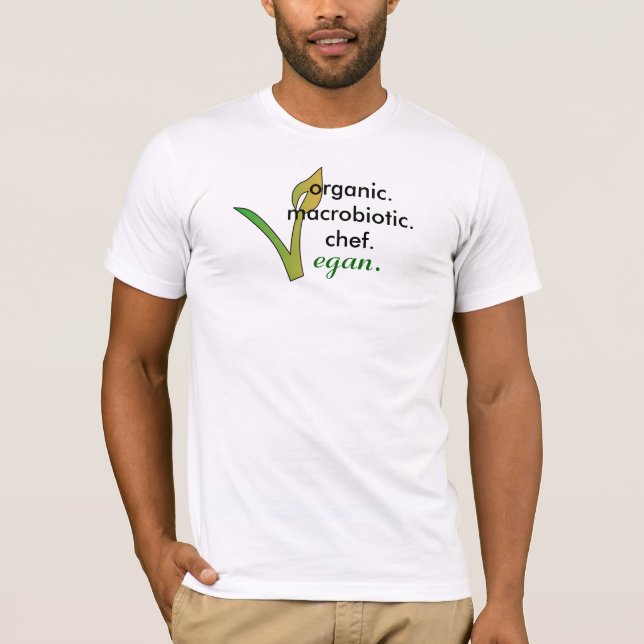 T-shirt organic.macrobiotic.chef., vegan. (Devant)