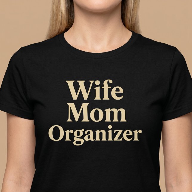 T-shirt Organisatrice Femme Mère (Créateur téléchargé)