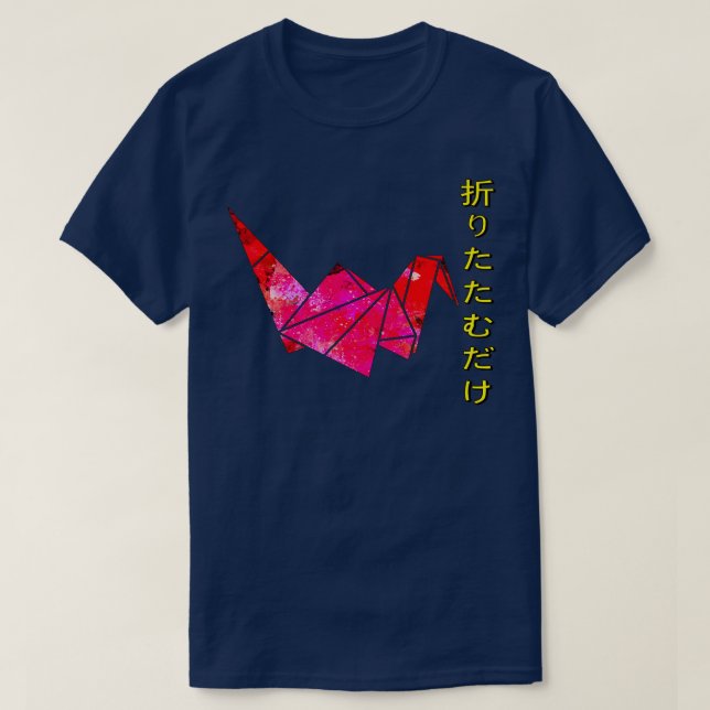 T-shirt Origami Japonais Grue Juste Plier Japonais Ori (Design devant)