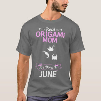 T-shirt Origami Maman Juin Drôle Design Pour Cadeau