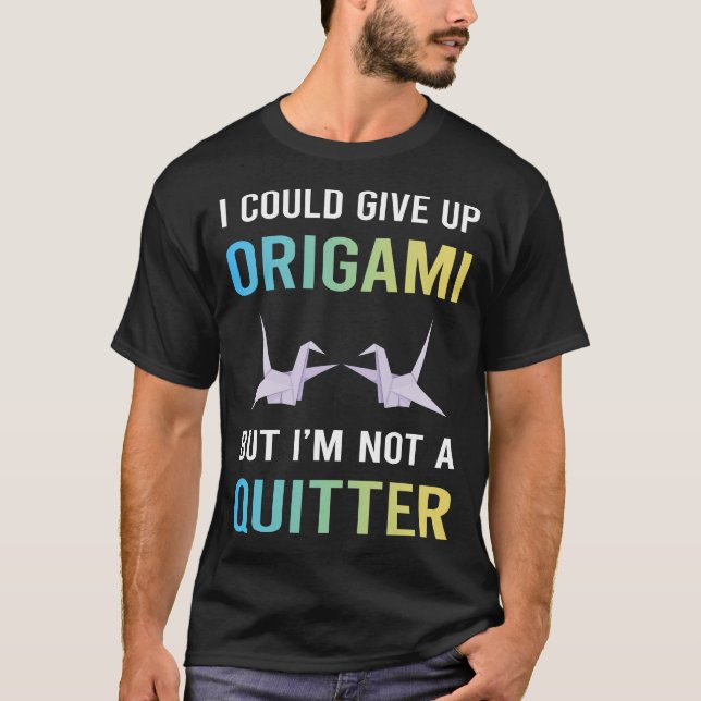 T-shirt Origami Pas un lâcheur (Devant)