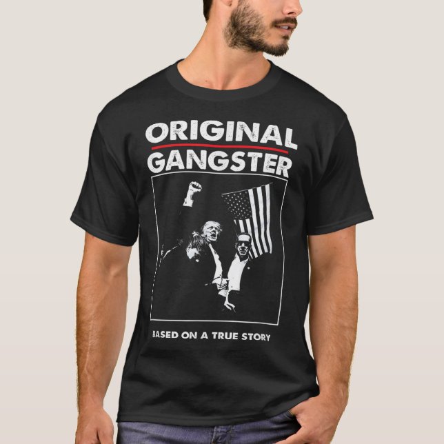 T-shirt Original Trump Gangster Pour Président 47 Patrioti (Devant)
