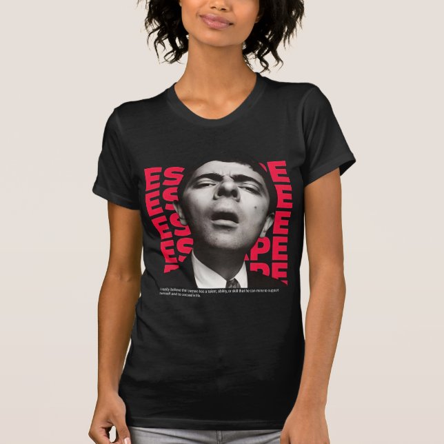 T-shirt Orphic Mr Bean Escape design - citation motivation (Devant)