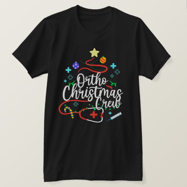 T-shirt Ortho Christmas Crew Orthopedic Nurse Ortho Techs (Design devant)