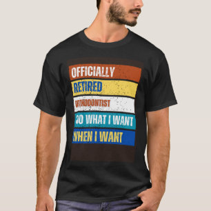 T-shirt Orthodontiste retraité Orthodontiste retraité Orth