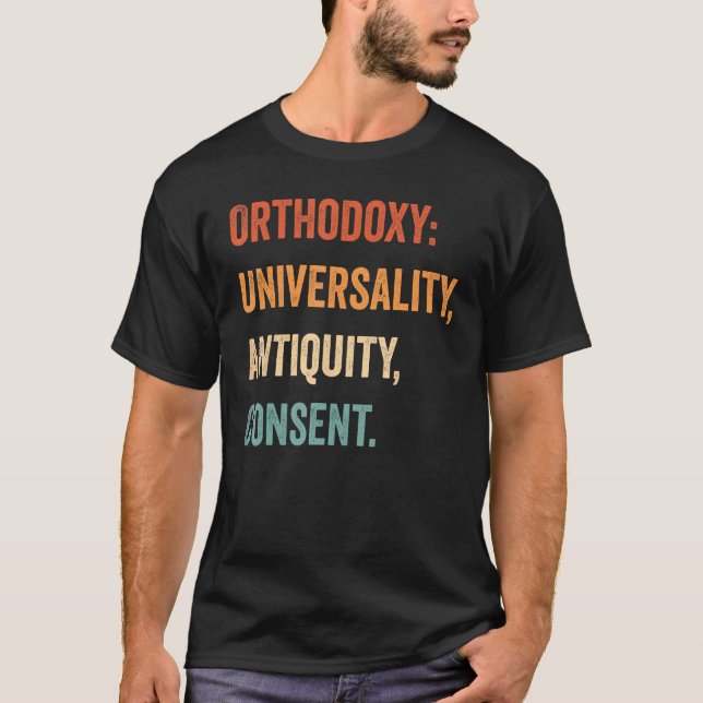 T-shirt Orthodoxy Orthodoxy Universality, Antiquity, Conse (Devant)