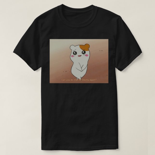 T-shirt Oruchuban Ebichu Pouvez-vous faire cela pour Ebich (Design devant)