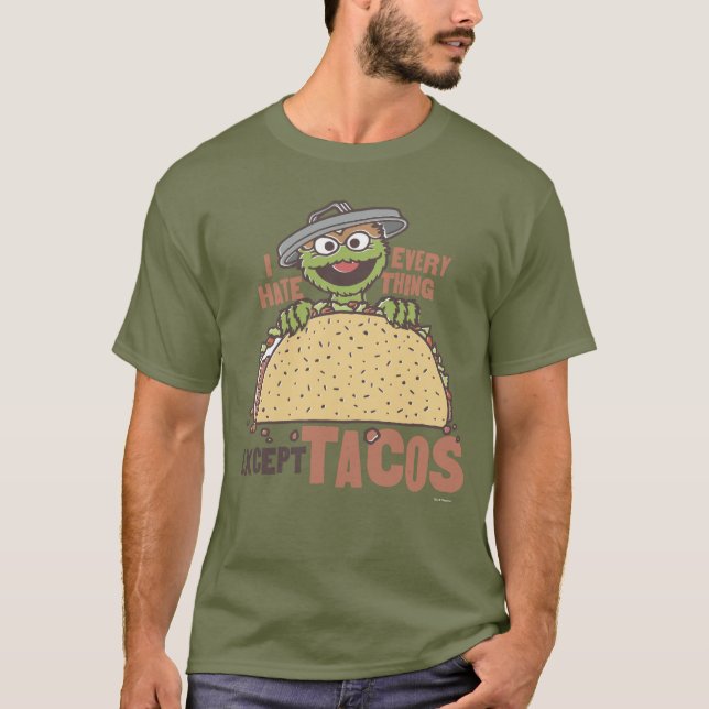 T-shirt Oscar Je Déteste Tout Sauf Les Tacos (Devant)
