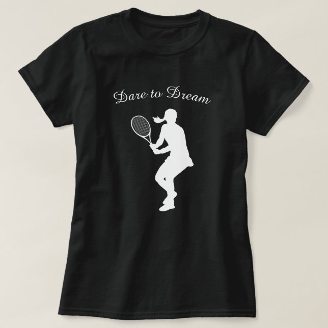 T-shirt Oser rêver Sports Femme Tennis (Design devant)