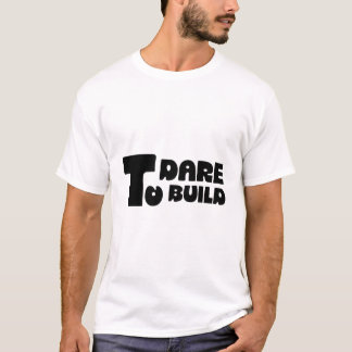 T-shirt Osez Construire – Typographie Minimaliste Audacieu
