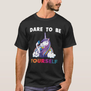 T-shirt Osez Être Vous-Même Unicorne Soyez Vous-Même Femme