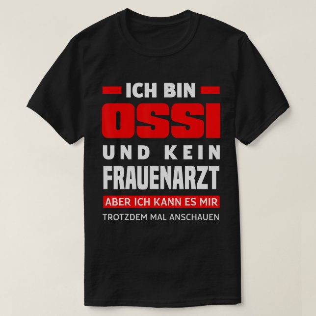 T-shirt Ossi Femmes Docteur Dit Est Allemand Est Funny Os (Design devant)