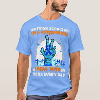 T-shirt Ostéoporose Sensibilisation Rien Ne Me Fait Peur H
