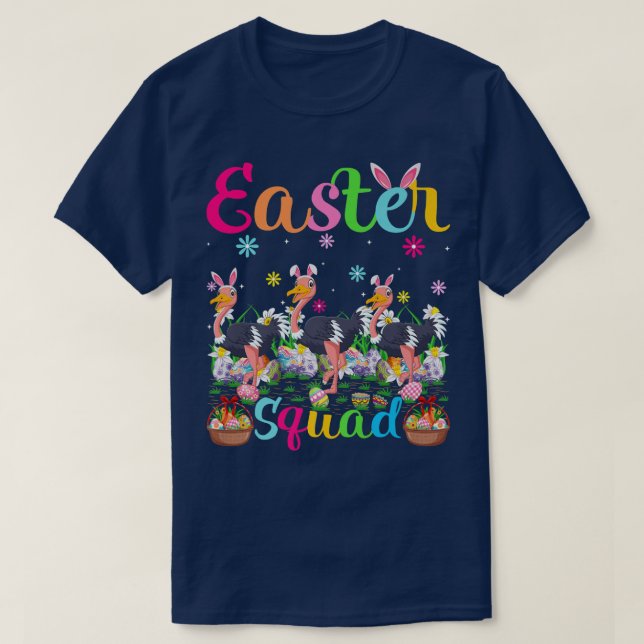 T-shirt Ostrich Bunny Ear Easter Squad Ostrich Bird Happy  (Design devant)