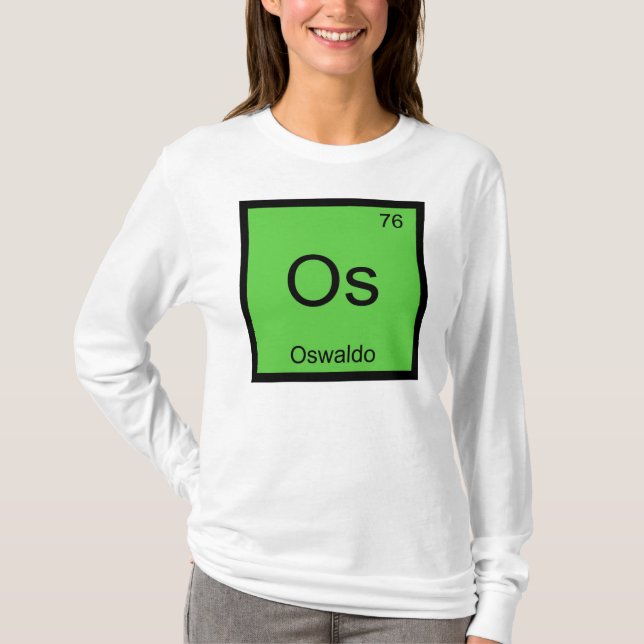 T-shirt Oswaldo Nom Chimie Élément Tableau Périodique (Devant)