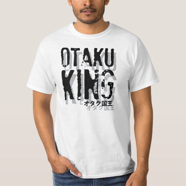T-shirt otaku king2 (Devant)