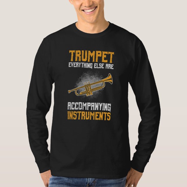 T-shirt Others are accompanying instruments trumpet Premiu (Devant)