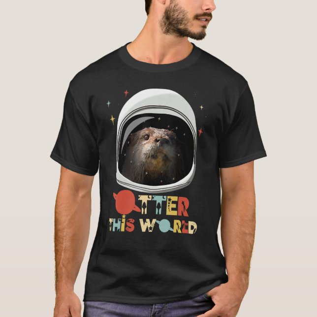 T-shirt Otter Astronaut Animal Pun Retro Extérieur Ce Mond (Devant)