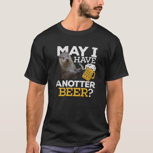 T-shirt Otter Beer Have Anotter Beer Drinking Funny Men Wo (Devant)