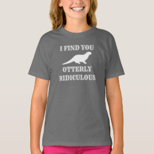 T-shirt Otter Lover Je Vous Trouve Totalement Ridicule
