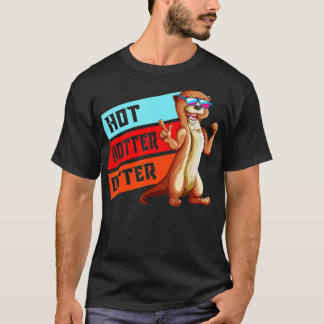 T-shirt Otters Sunglasses Otterdesign Pun Hot Hotter Otter