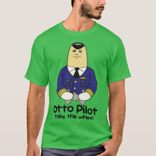 T-shirt Otto Pilot Take the Wheel