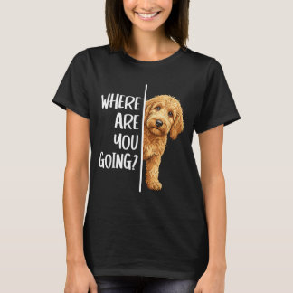 T-shirt Où allez-vous_ Propriétaires de Goldendoodle migno