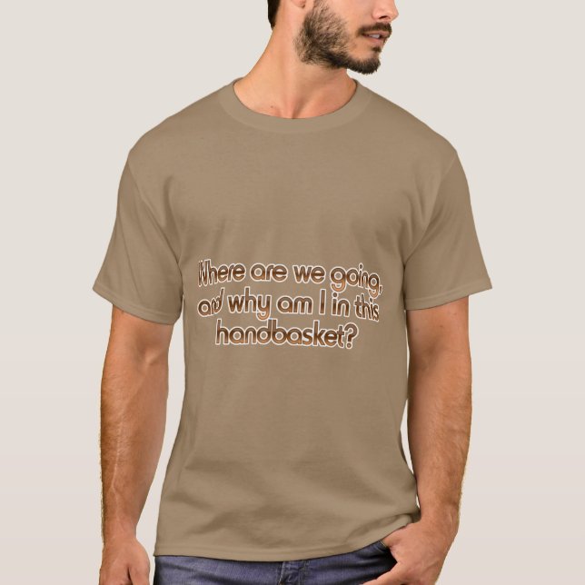 T-shirt Où allons-nous garçon (Devant)