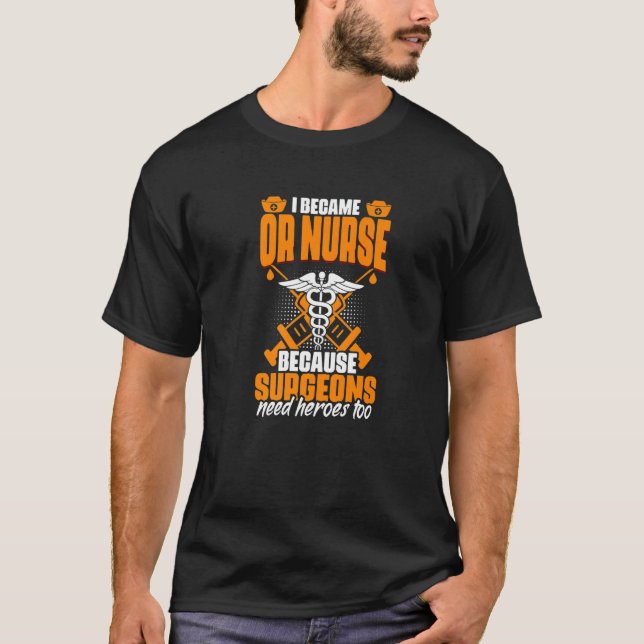 T-shirt Ou Chirurgien Besoin De Héros Fonctionnement Médic (Devant)