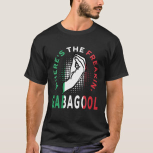 T-shirt Où est le Freakin Gabagool mème Capicola Italien