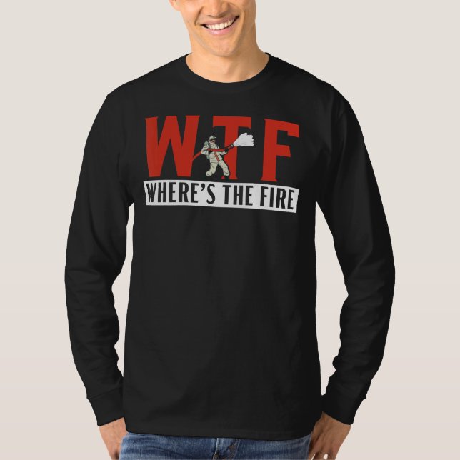T-shirt Où est le pompier pompier pompier Fir Fir (Devant)