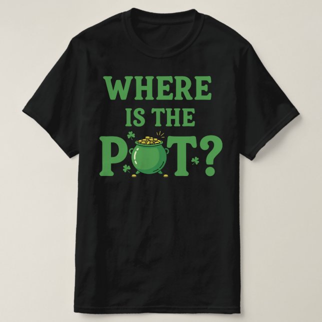 T-shirt Où est le pot drôle de la Saint-Patrick | Irlandai (Design devant)