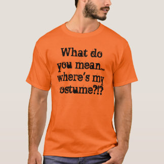 T-shirt Où est mon costume ?