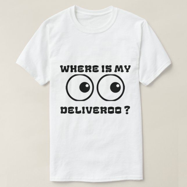 T-shirt Où est mon Deliveroo (Design devant)