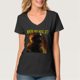 T-shirt Où est mon tuyau d'arrosage pompier sapeur-pompier