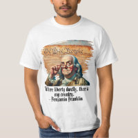 "Où la Liberté Demeure,..." Ben Franklin Hommes