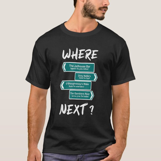 T-shirt Où la prochaine coupe de pubs irlandais (Devant)