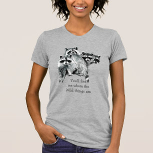 T-shirt Où les choses sauvages sont le Raccoon inspirant