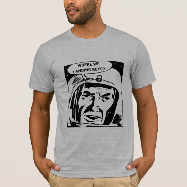 T-shirt Où on débarque les garçons ? Tee - shirt (Devant)