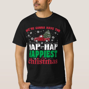 T-shirt Où Vont Avoir Le Hap Hap Happy Plus Joyeux Noël