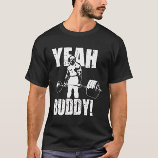T-shirt Ouais Buddy - Ronnie Coleman Gym Motivational