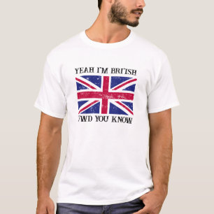 T-shirt Ouais, Je Suis Britannique Comment Connais-Tu Mème