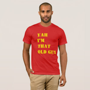 T-shirt Ouais je suis ce type, Drôle