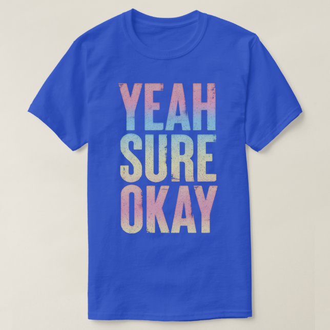 T-shirt Ouais OK OK Faded Style Typographie Design (Design devant)