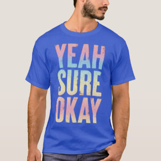 T-shirt Ouais OK OK Faded Style Typographie Design