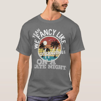 T-shirt Ouais, on est branchés comme Applebees lors d'une 